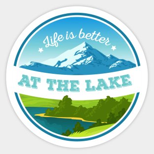 Life Is Better At The Lake Sticker